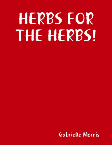 HERBS FOR THE HERBS!
