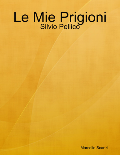 Le Mie Prigioni