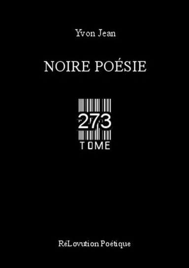 Noire Poésie Tome 273