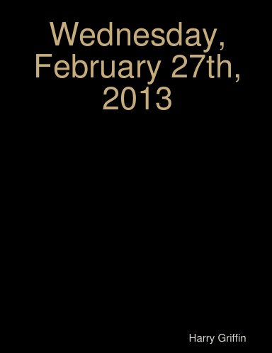 Wednesday, February 27th, 2013