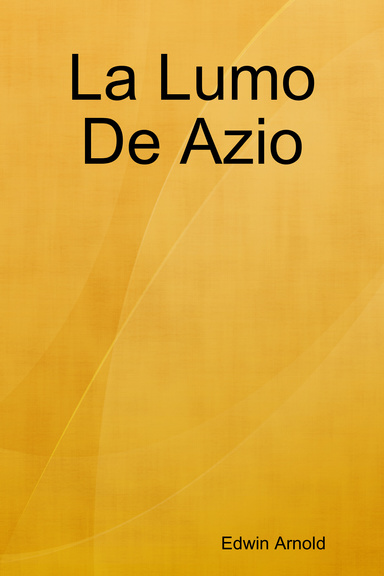 La Lumo De Azio