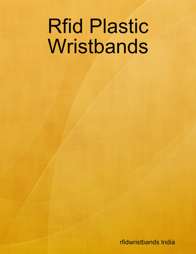 Rfid Plastic Wristbands