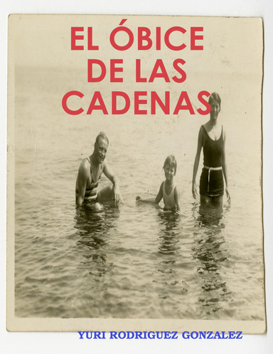 EL ÓBICE DE LAS CADENAS