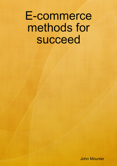 E-commerce methods for succeed