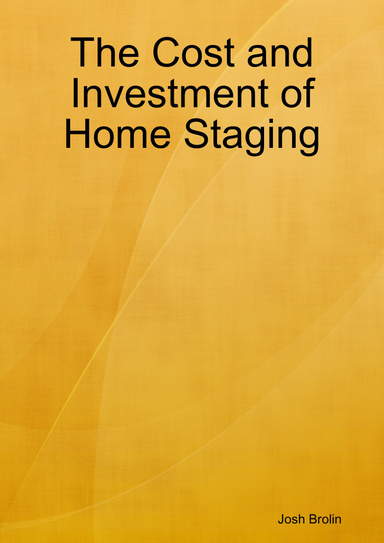 The Cost and Investment of Home Staging