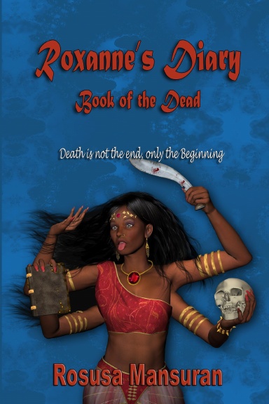 Roxanne's Diary Book of the Dead