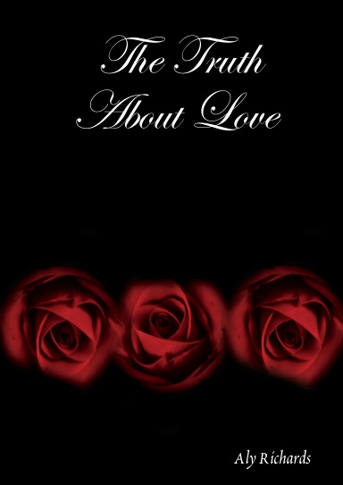 The Truth About Love
