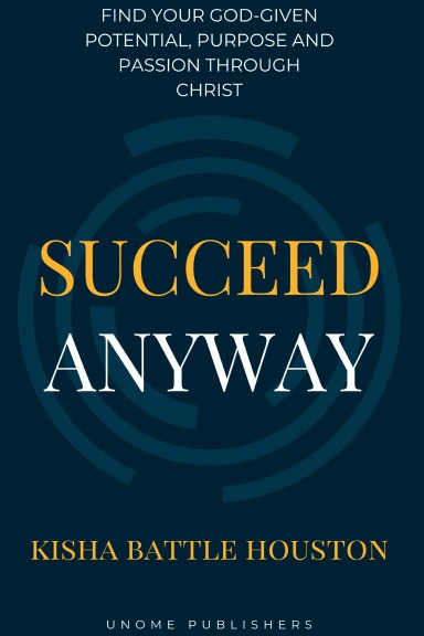 Succeed Anyway