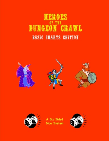 Heroes of the Dungeon Crawl: Basic Charts Edition