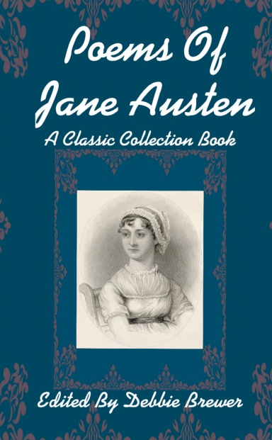 Poems Of Jane Austen, A Classic Collection Book