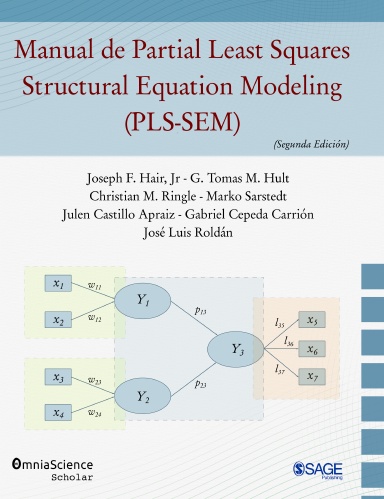 Manual de Partial Least Squares Structural Equation Modeling (PLS-SEM) (Segunda Edición)