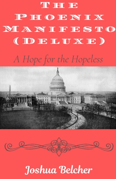 The Phoenix Manifesto (Deluxe)