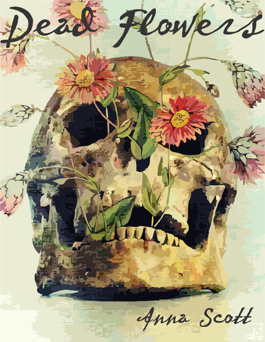 Dead Flowers