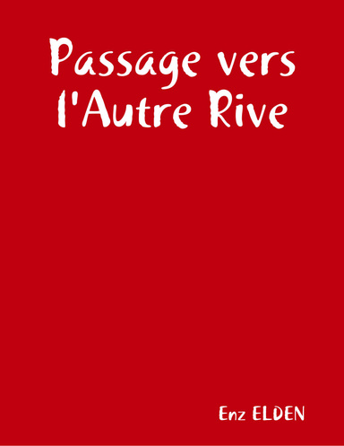 Passage vers l'Autre Rive