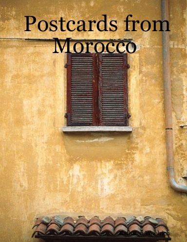 Postcards from Morocco