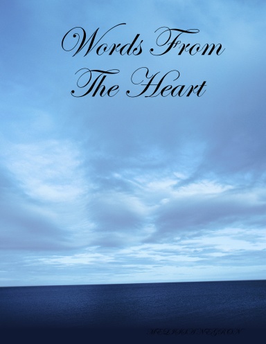 Words From The Heart
