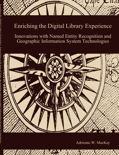 Enriching the Digital Library Experience: Innovations with Named Entity Recognition and Geographic Information System Technologies