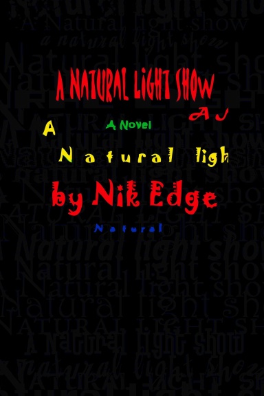 A Natural Light Show