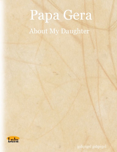 Papa Gera - About My Daughter