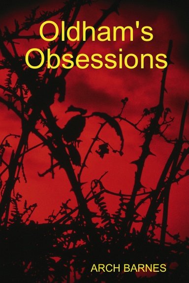 Oldham's Obsessions