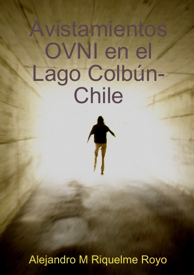Avistamientos OVNI en el Lago Colbún-Chile