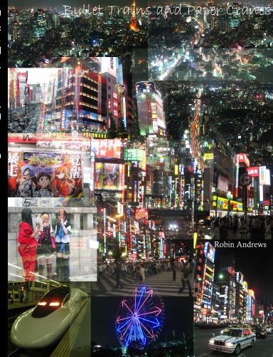 Bullet Trains and Paper Cranes - Journeying Through Japan