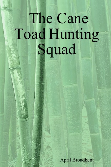 The Cane Toad Hunting Squad