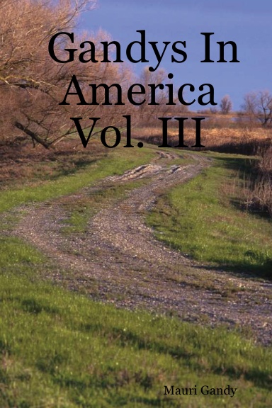 Gandys In America Vol. III