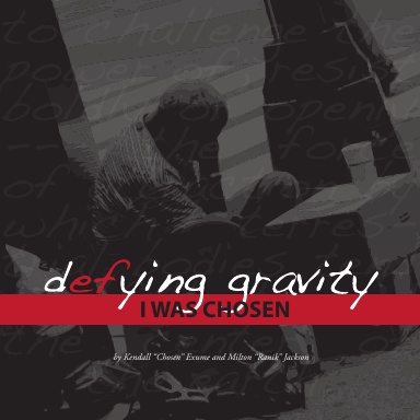 Defying Gravity, I Was Chosen