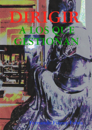 DIRIGIR A LOS QUE GESTIONAN