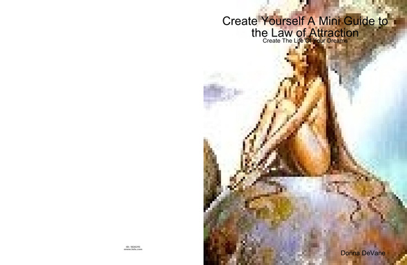 Create Yourself A Mini Guide to the Law of Attraction