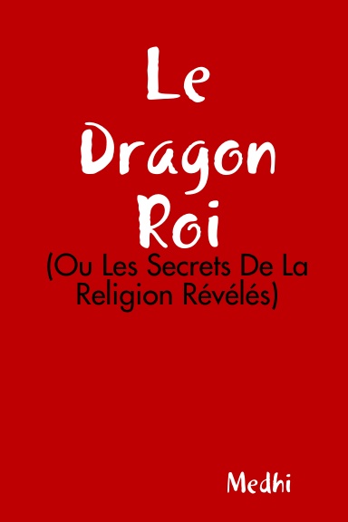 Le Dragon Roi