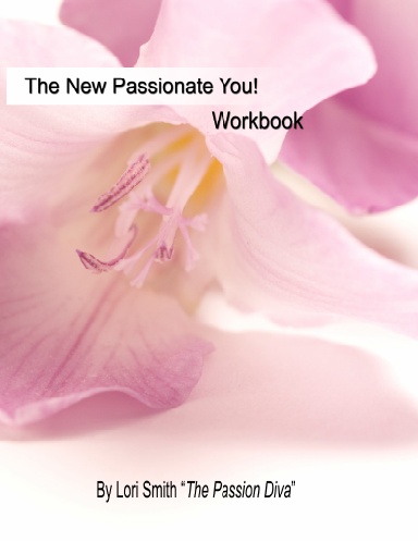 The New Passionate YOU! Workbook