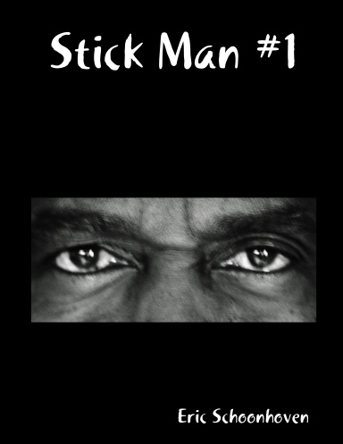 Stick Man #1