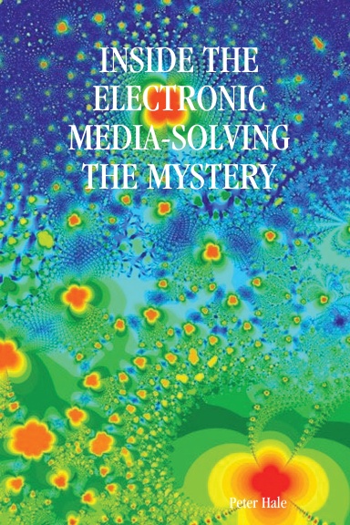 INSIDE THE ELECTRONIC MEDIA-SOLVING THE MYSTERY