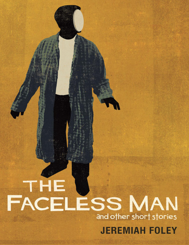 The Faceless Man and Other Short Stories