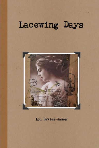 Lacewing Days