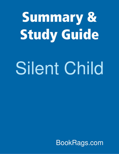 Summary & Study Guide: Silent Child