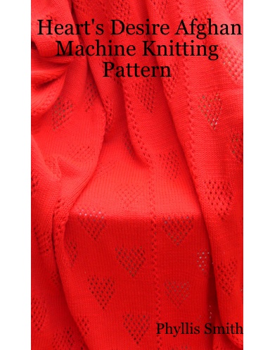 Heart's Desire Afghan Machine Knitting Pattern