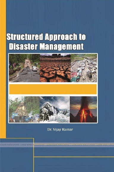 Structured Approach to Disaster Management