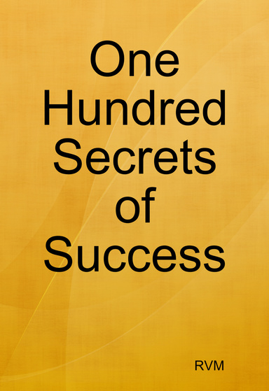 One Hundred Secrets of Success