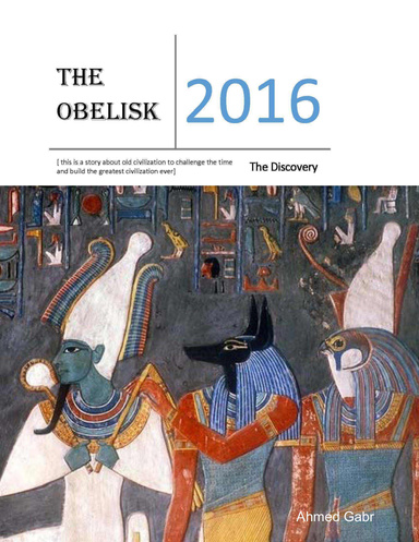 The Obelisk - The Discovery