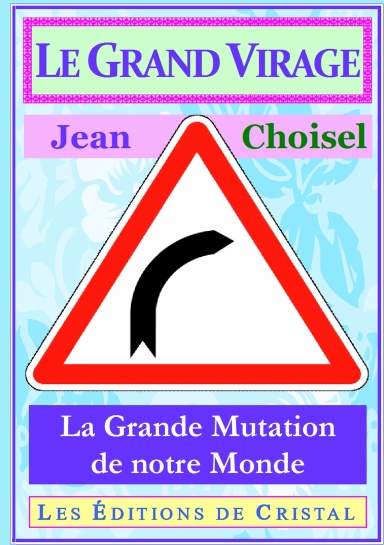 Le Grand Viarage - Jean Choisel