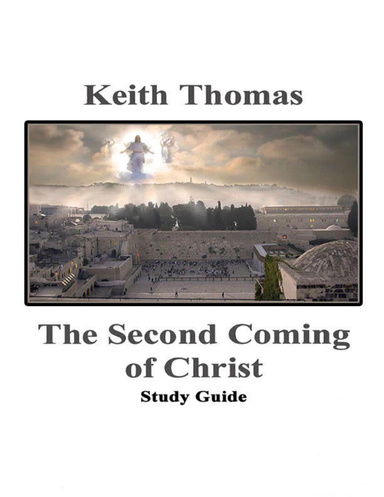 The Second Coming of Christ Study Guide