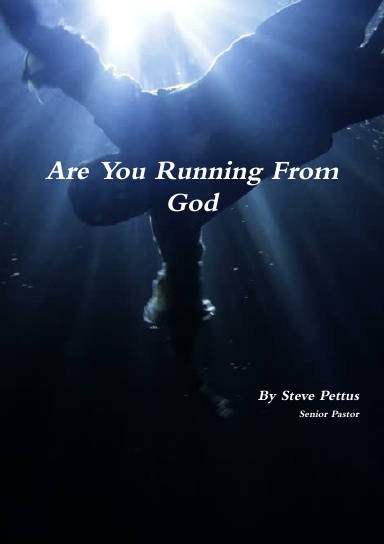 Are You Running From God