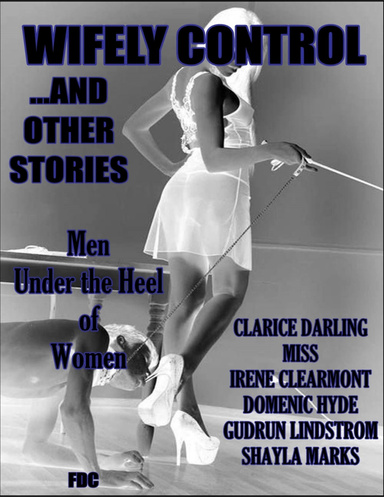 Wifely Control ...and Other Stories