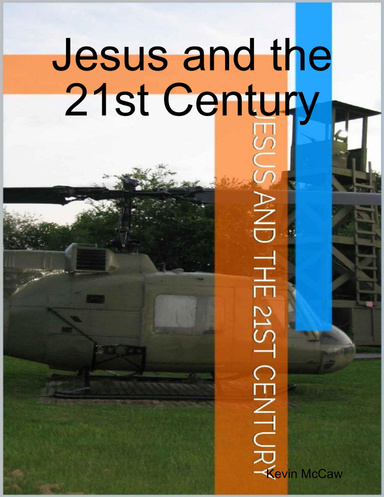 Jesus and the 21st Century