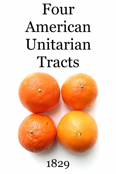 Four American Unitarian Tracts