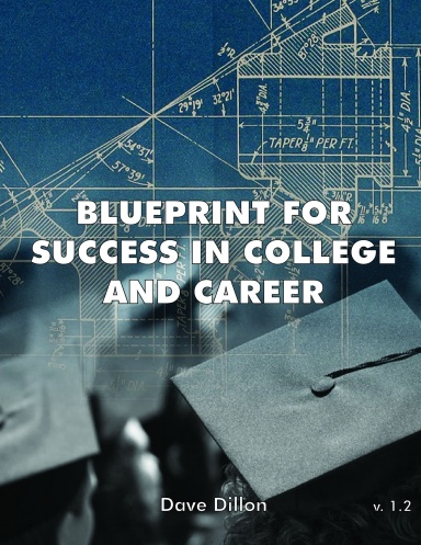 Blueprint for Success in College and Career v1.2 (B&W)