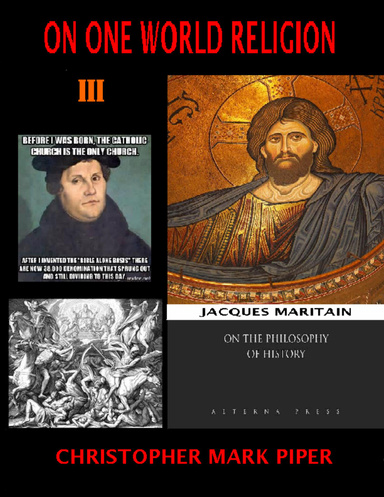 On One World Religion - Essay 3, Protestantism